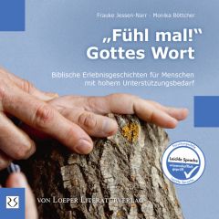 Fühl mal! Gottes Wort Frauke Jessen-Narr/Monika Böttcher/Evangelische Landeskirche in Württe 9783860592496