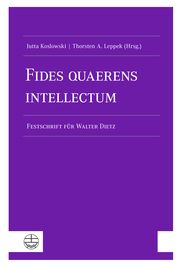 Fides quaerens intellectum Jutta Koslowski/Thorsten A Leppek 9783374067619