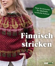 Finnisch stricken Iivonen, Pirjo/Konttaniemi, Annika/Laitinen, Niina u a 9783517102665
