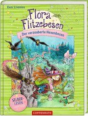 Flora Flitzebesen - Der verzauberte Hexenbesen Livanios, Eleni 9783649639053
