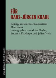 Für Hans-Jürgen Krahl Meike Gerber/Emanuel Kapfinger/Julian Volz 9783854769101