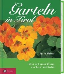 Garteln in Tirol Walton, Gerda 9783702227487
