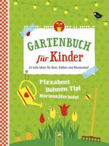 Gartenbuch für Kinder Becker, Flora 9783849916848