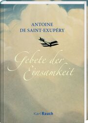 Gebete der Einsamkeit Saint-Exupéry, Antoin de 9783792003138