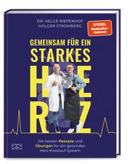 Gemeinsam für ein starkes Herz Stromberg, Holger/Riepenhof, Helge (Dr. med.) 9783965843431