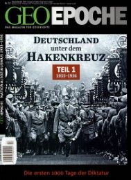 GEO Epoche - Deutschland unter dem Hakenkreuz 1 (1933-1936) Michael Schaper 9783652000772