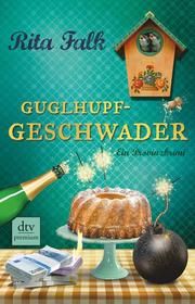 Guglhupfgeschwader Falk, Rita 9783423262316