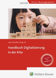 Handbuch Digitalisierung in der Kita Lara Schindler 9783556098424