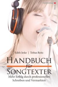 Handbuch für Songtexter Jeske, Edith/Reitz, Tobias 9783866710962