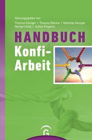 Handbuch Konfi-Arbeit Thomas Ebinger/Thomas Böhme/Matthias Hempel u a 9783579082486