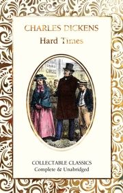 Hard Times Dickens, Charles 9781787557918