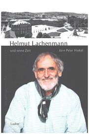 Helmut Lachenmann und seine Zeit Hiekel, Jörn Peter 9783890078090