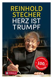 Herz ist Trumpf Stecher, Reinhold 9783702239596