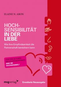 Hochsensibilität in der Liebe Aron, Elaine N 9783868825572