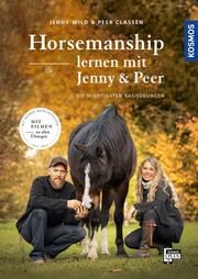 Horsemanship lernen mit Jenny und Peer Wild, Jenny/Claßen, Peer 9783440173077