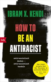 How To Be an Antiracist Kendi, Ibram X 9783442772933