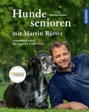 Hundesenioren mit Martin Rütter Rütter, Martin/Buisman, Andrea 9783440145982