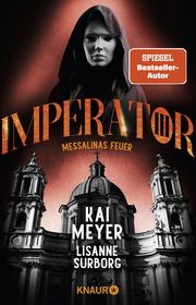 Imperator III - Messalinas Feuer Meyer, Kai/Surborg, Lisanne 9783426528501