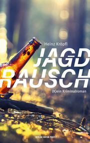 Jagdrausch Kröpfl, Heinz 9783702510695