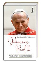 Johannes Paul II. Bernhard Müller-Hülsebusch 9783746256757
