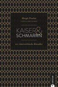 Kaiser & Schmarrn Proebst, Margit 9783959612685