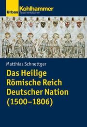Kaiser und Reich Schnettger, Matthias 9783170313507
