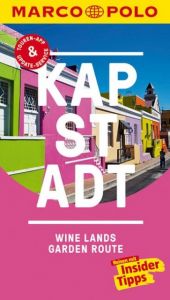 Kapstadt, Wine-Lands und Garden Route Schächtele, Kai/Jeschonneck, Anja 9783829727952