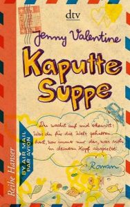Kaputte Suppe Valentine, Jenny 9783423625227