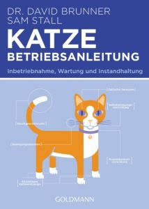 Katze - Betriebsanleitung Brunner, David (Dr.)/Stall, Sam 9783442175291