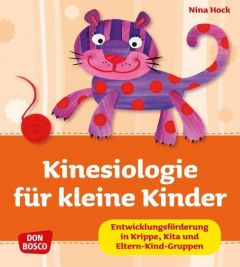 Kinesiologie für kleine Kinder Hock, Nina 9783769818819