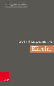 Kirche Meyer-Blanck, Michael 9783525553091