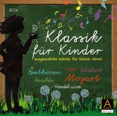 Klassik für Kinder Beethoven, Ludwig/Liszt, Franz/Vivaldi, Antonio u a 4250301300064