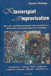Klavierspiel und Improvisation Philipp, Günter 9783930550234