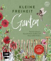 Kleine Freiheit Garten - Glücklich im Schrebergarten Sommer, Janine 9783745908664
