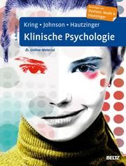 Klinische Psychologie Kring, Ann M/Johnson, Sheri L/Hautzinger, Martin 9783621284097