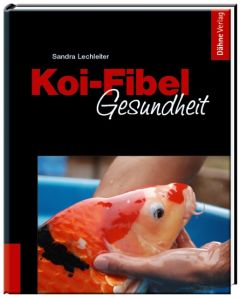 Koi-Fibel Gesundheit Lechleiter, Sandra 9783944821207