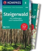 KOMPASS Wanderführer Steigerwald mit Haßbergen und Frankenhöhe, 55 Touren mit Extra-Tourenkarte Aigner, Lisa 9783991214847