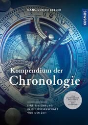 Kompendium der Chronologie Keller, Hans-Ulrich (Prof. Dr.) 9783440175859