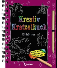Kreativ-Kratzelbuch: Einhörner Loewe Kratzel-Welt 9783785586747