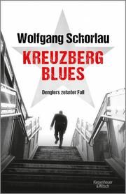 Kreuzberg Blues Schorlau, Wolfgang 9783462000795