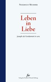Leben in Liebe Weinreb, Friedrich 9783905783872