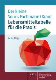 Lebensmitteltabelle für die Praxis Souci, S W/Fachmann, W/Kraut, H 9783804735163