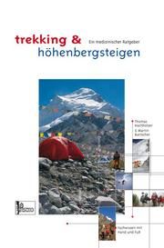 Lehrbuch 'Trekking & Expeditionsbergsteigen' Hochholzer, Thomas/Burtscher, Martin 9783936740738