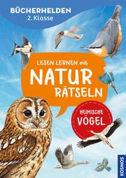 Lesen lernen mit Naturrätseln - heimische Vögel Hiller, Julia 9783440178188