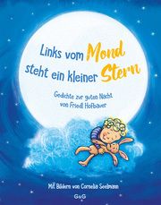 Links vom Mond steht ein kleiner Stern - Gedichte zur guten Nacht von Friedl Hofbauer Hofbauer, Friedl (Prof.) 9783707426175