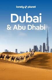 Lonely Planet Dubai & Abu Dhabi Quintero, Josephine/Lee, Jessica/Schulte-Peevers, Andrea 9783575010124