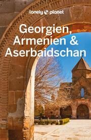 Lonely Planet Georgien, Armenien & Aserbaidschan Masters, Tom/Balsam, Joel/Smith, Jenny 9783575010636