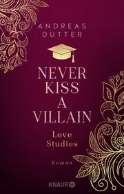 Love Studies: Never Kiss a Villain Dutter, Andreas 9783426446720
