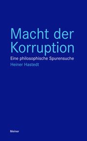 Macht der Korruption Hastedt, Heiner 9783787338061