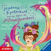 Madame Kunterbunt und das Rätsel des Mitmachzaubers THiLO 9783833746031
